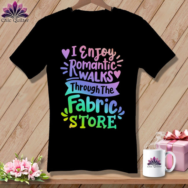 MyDesigns Physical Item Black / S I Enjoy Romantic Walks Through the Fabric Store ~SuperSoft V-Neck Tee