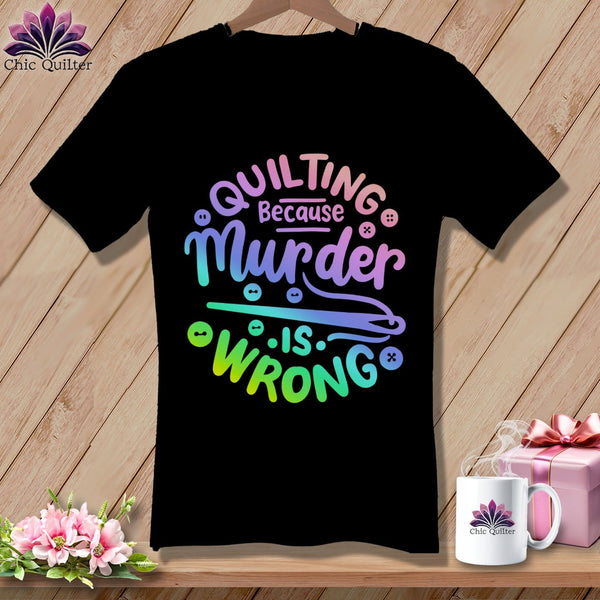 MyDesigns Physical Item Black / S Quilting Because Murder is Wrong ~SuperSoft V-Neck Tee