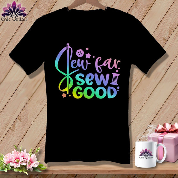 MyDesigns Physical Item Black / S Sew Far Sew Good ~SuperSoft V-Neck Tee
