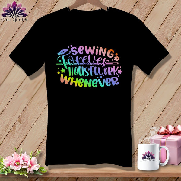 MyDesigns Physical Item Black / S Sewing Forever Housework Whenever ~SuperSoft V-Neck Tee