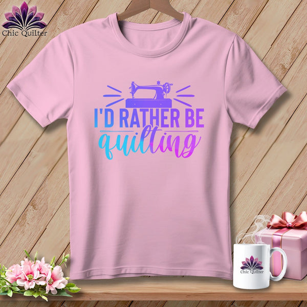 MyDesigns Physical Item Blossom / S I'd Rather be Quilting ~Premium Tee