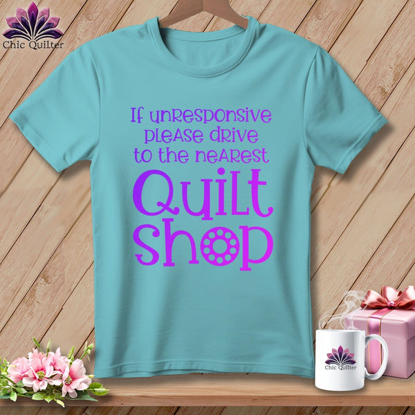 MyDesigns Physical Item Chalky Mint / S If Unresponsive Please Drive to Nearest Quilt Shop ~Premium Tee