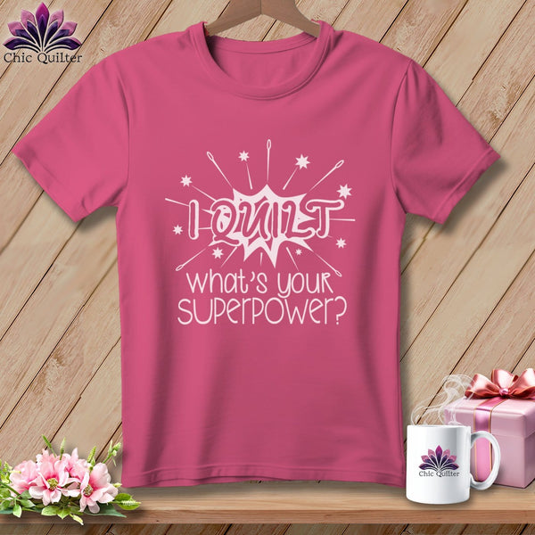 MyDesigns Physical Item Crunchberry / S I quilt what's your superpower? ~Premium Tee