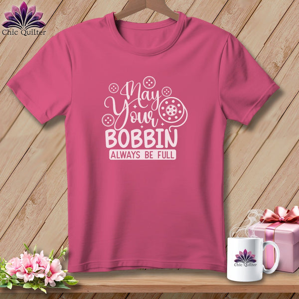 MyDesigns Physical Item Crunchberry / S May Your Bobbin Always Be Full ~Premium Tee