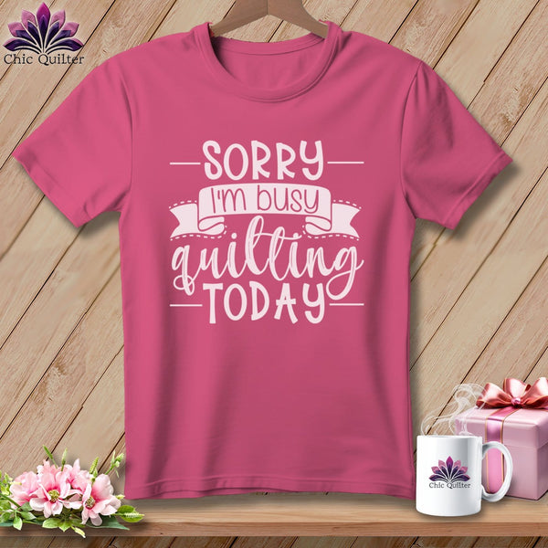 MyDesigns Physical Item Crunchberry / S Sorry I'm busy quilting today ~Premium Tee