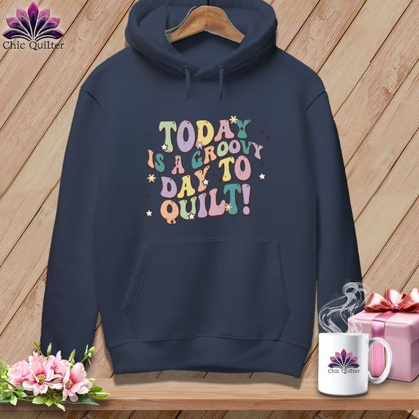 MyDesigns Physical Item Denim / S Today is a Groovy/Good Day to Quilt ~ Premium Hoodie