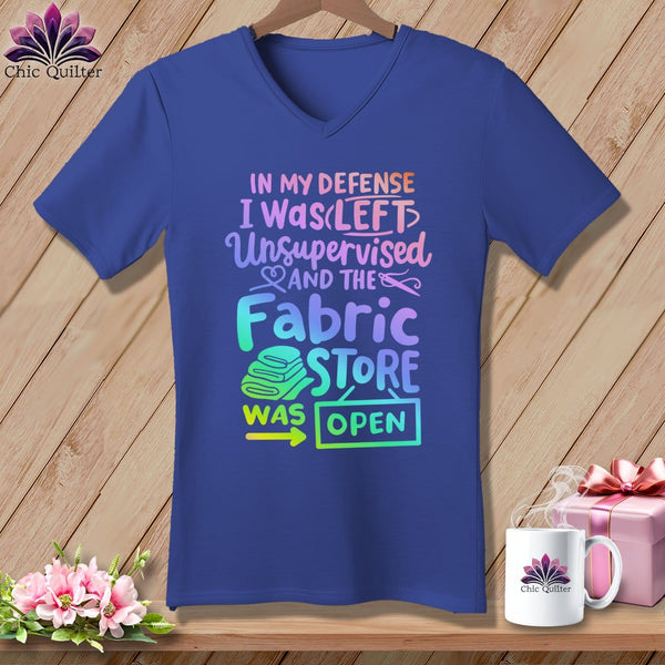 MyDesigns Physical Item Heather True Royal / S In My Defence I Was Left Unsupervised and the Fabric Store was Open ~SuperSoft V-Neck Tee