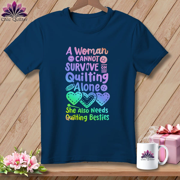 MyDesigns Physical Item Navy / S A Woman Cannot Survive Quilting Alone ~Premium Tee