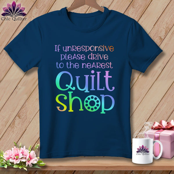 MyDesigns Physical Item Navy / S If Unresponsive Please Drive to Nearest Quilt Shop ~Premium Tee