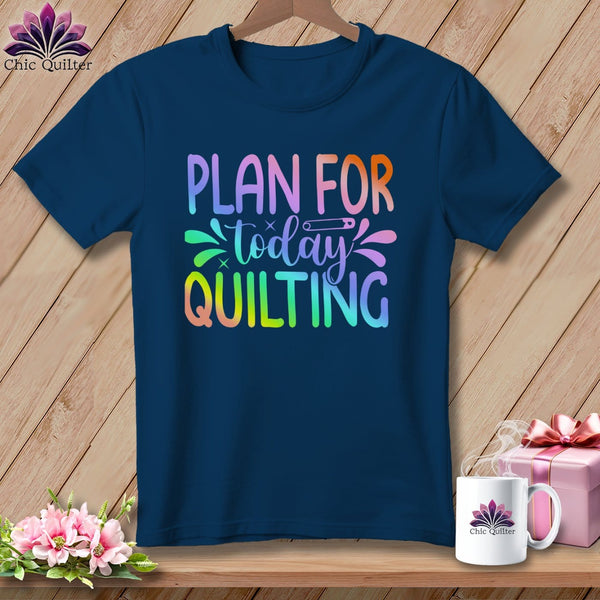 MyDesigns Physical Item Navy / S Plan for Today Quilting ~Premium Tee
