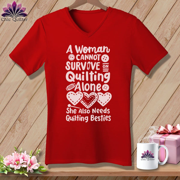 MyDesigns Physical Item Red / S A Woman Cannot Survive Quilting Alone ~SuperSoft V-Neck Tee