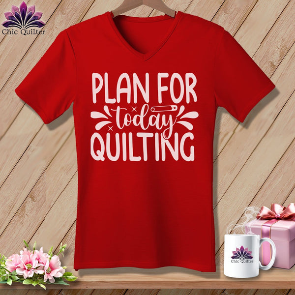 MyDesigns Physical Item Red / S Plan for Today Quilting ~SuperSoft V-Neck Tee