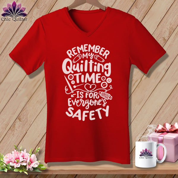 MyDesigns Physical Item Red / S Remember My Quilting Time Is For Everyone's Safety ~SuperSoft V-Neck Tee