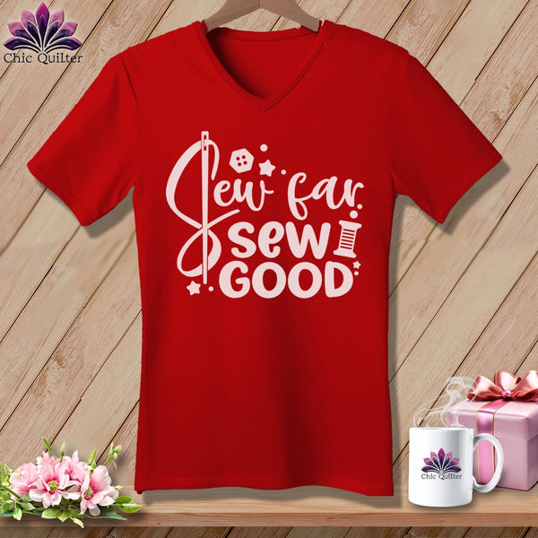 MyDesigns Physical Item Red / S Sew Far Sew Good ~SuperSoft V-Neck Tee