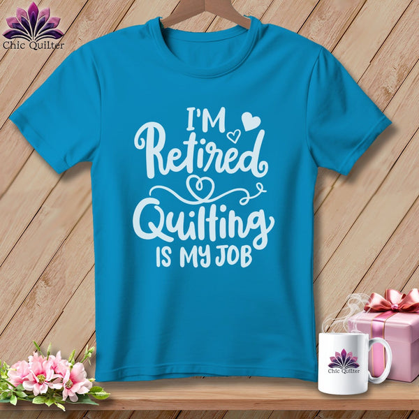 MyDesigns Physical Item Royal Caribe / S I'm Retired Quilting is My ~Premium Tee