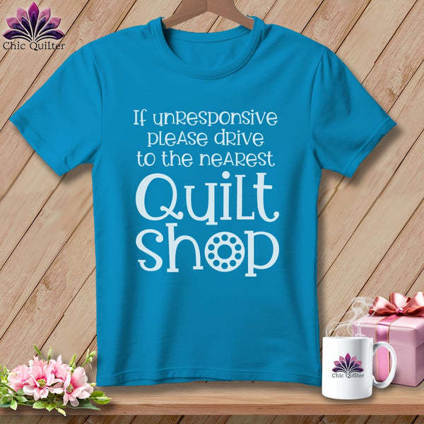 MyDesigns Physical Item Royal Caribe / S If Unresponsive Please Drive to Nearest Quilt Shop ~Premium Tee