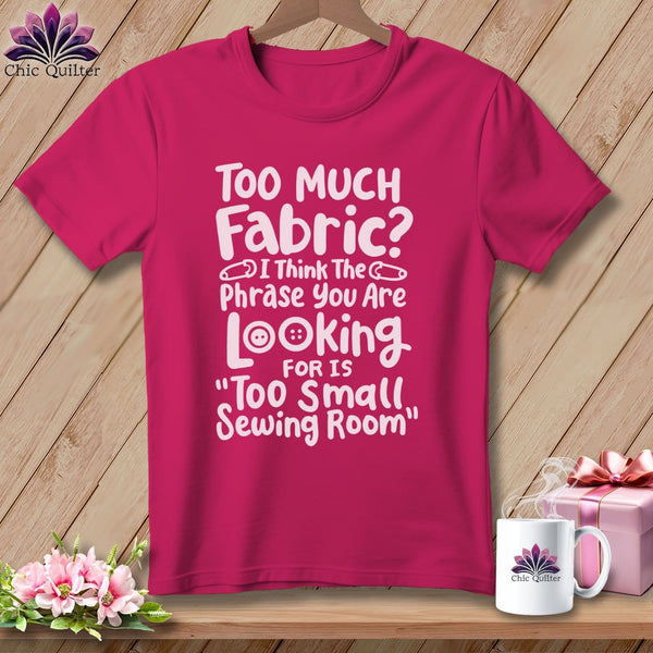 MyDesigns Physical Item S / Berry Too Much Fabric I Think The Phrase ~ Relaxed Fit Tee