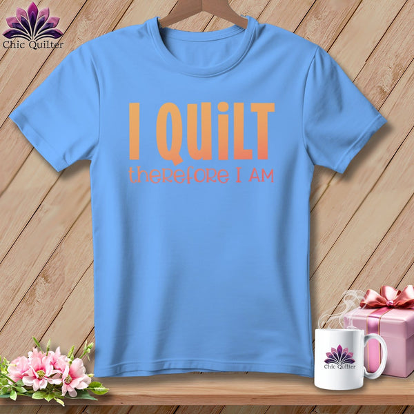 MyDesigns Physical Item S / Carolina Blue I Quilt Therefore I Am ~ Relaxed Fit Tee
