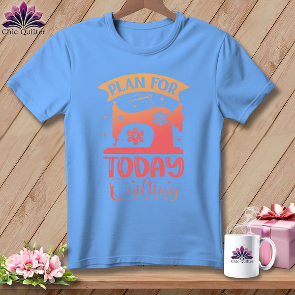 MyDesigns Physical Item S / Carolina Blue Plan For Today Quilting ~ Relaxed Fit Tee