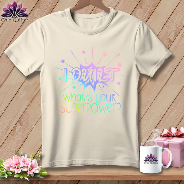 MyDesigns Physical Item S / Natural I quilt what's your superpower? ~ Relaxed Fit Tee