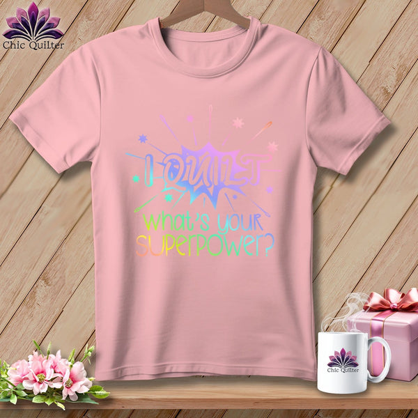 MyDesigns Physical Item S / Pink I quilt what's your superpower? ~ Relaxed Fit Tee