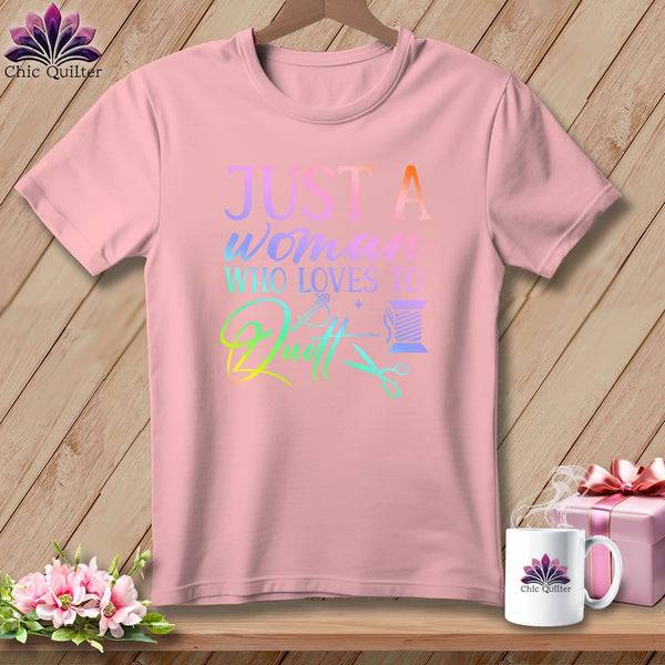 MyDesigns Physical Item S / Pink Just a Woman Who Loves to Quilt ~ Relaxed Fit Tee