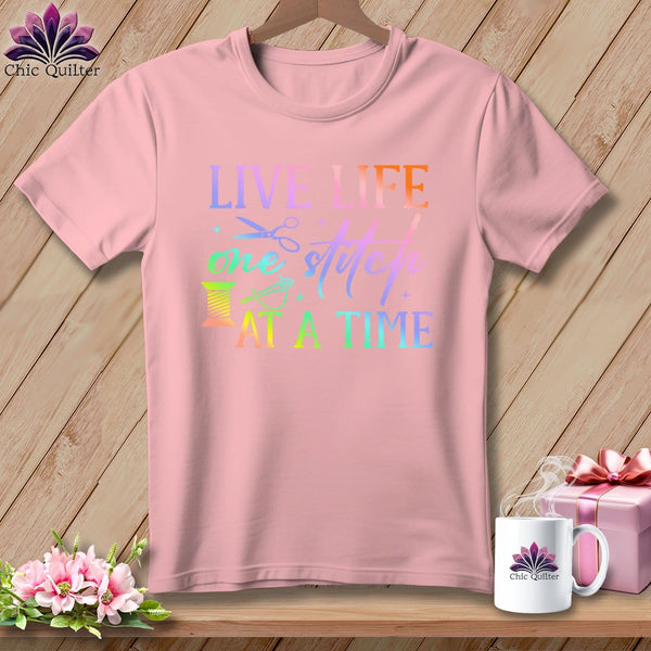 MyDesigns Physical Item S / Pink Live Life One Stitch at a Time ~ Relaxed Fit Tee