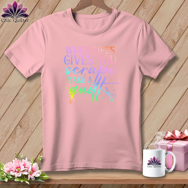 MyDesigns Physical Item S / Pink When Life Gives You Scraps Make a Quilt ~ Relaxed Fit Tee