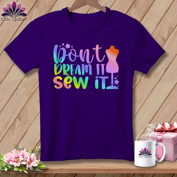 MyDesigns Physical Item S / Team Purple Don't Dream It Sew It ~ Relaxed Fit Tee