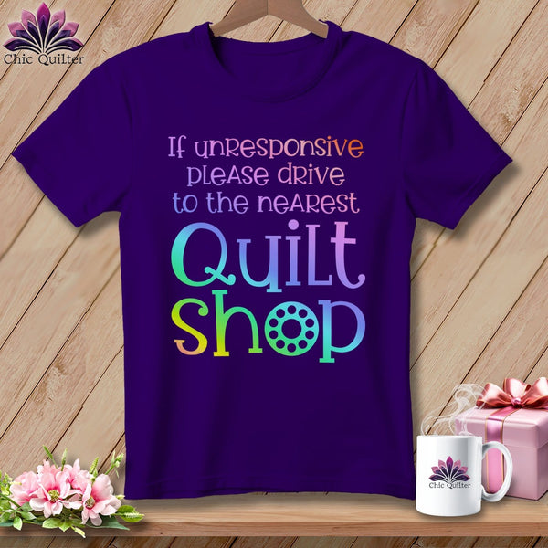 MyDesigns Physical Item S / Team Purple If Unresponsive Please Drive to Nearest Quilt Shop ~ Relaxed Fit Tee