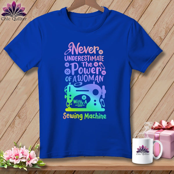MyDesigns Physical Item S / True Royal Never Underestimate the Power of a Woman ~ Relaxed Fit Tee