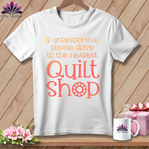 MyDesigns Physical Item S / White If Unresponsive Please Drive to Nearest Quilt Shop ~ Relaxed Fit Tee