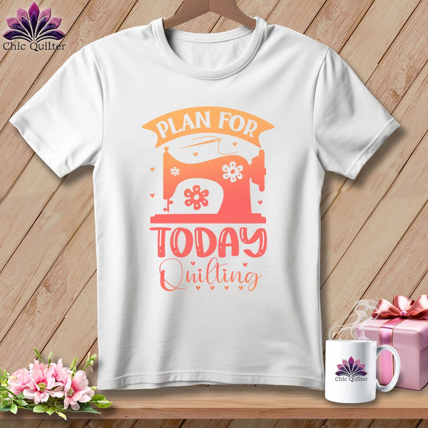 MyDesigns Physical Item S / White Plan For Today Quilting ~ Relaxed Fit Tee