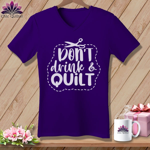 MyDesigns Physical Item Team Purple / S Don't Drink and Quilt ~SuperSoft V-Neck Tee