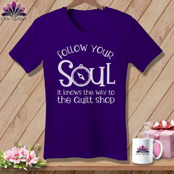 MyDesigns Physical Item Team Purple / S Follow Your Soul - it Knows the Way to the Quilt Shop ~SuperSoft V-Neck Tee