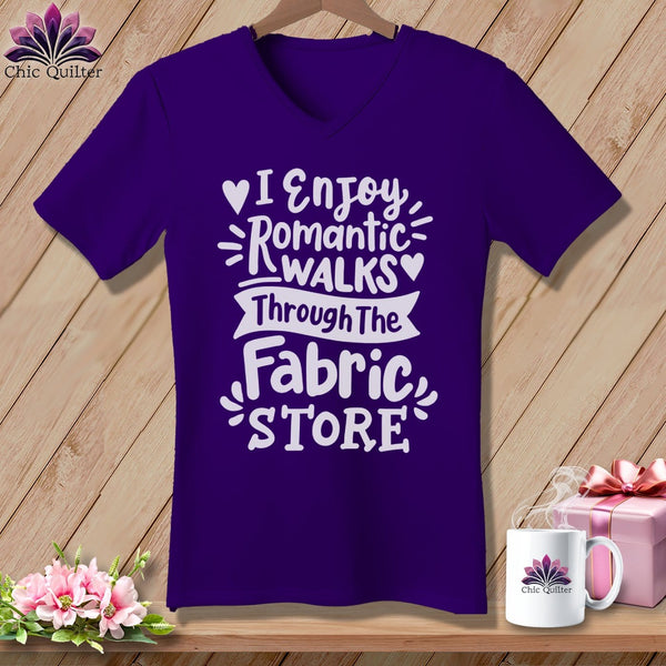 MyDesigns Physical Item Team Purple / S I Enjoy Romantic Walks Through the Fabric Store ~SuperSoft V-Neck Tee