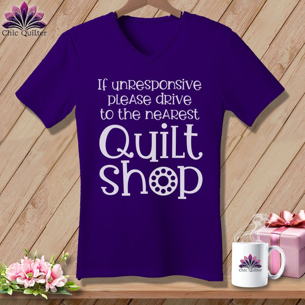 MyDesigns Physical Item Team Purple / S If Unresponsive Please Drive to Nearest Quilt Shop ~SuperSoft V-Neck Tee