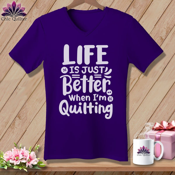 MyDesigns Physical Item Team Purple / S Life is Just Better When I'm Quilting ~SuperSoft V-Neck Tee