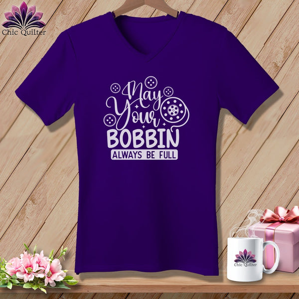 MyDesigns Physical Item Team Purple / S May Your Bobbin Always Be Full ~SuperSoft V-Neck Tee