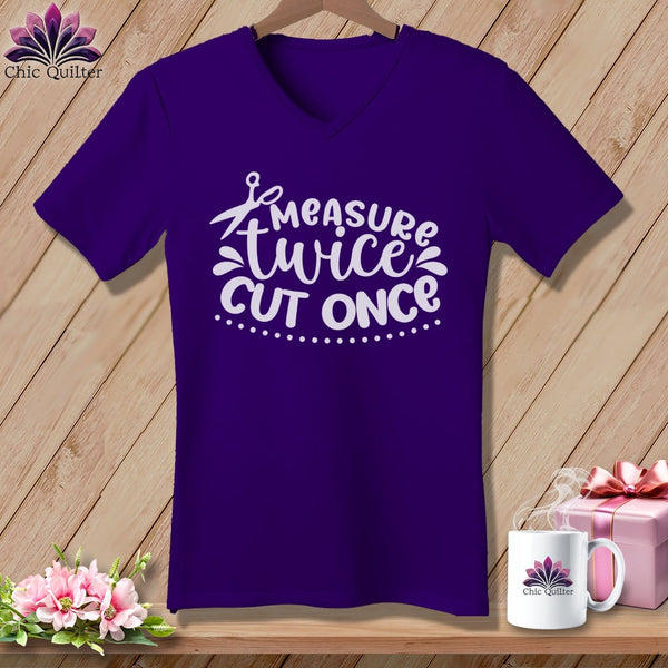 MyDesigns Physical Item Team Purple / S Measure Twice Cut Once ~SuperSoft V-Neck Tee