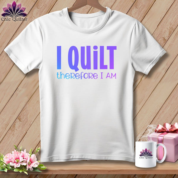 MyDesigns Physical Item White / S I Quilt Therefore I Am ~Premium Tee