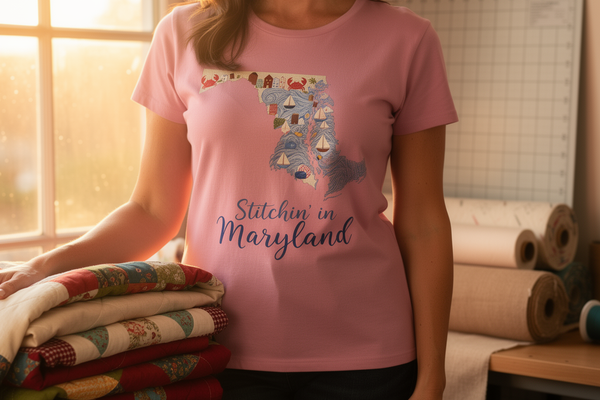 lifestyle scene ~ Maryland, Stitchin' In ~ Women's Fit Tee ~ Chic Quilter