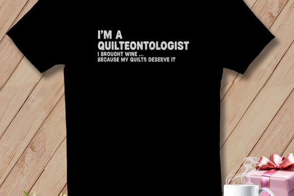 MyDesigns Physical Item S / Black Quilteontologist: My Quilts Deserve Wine ~ Relaxed Fit Tee