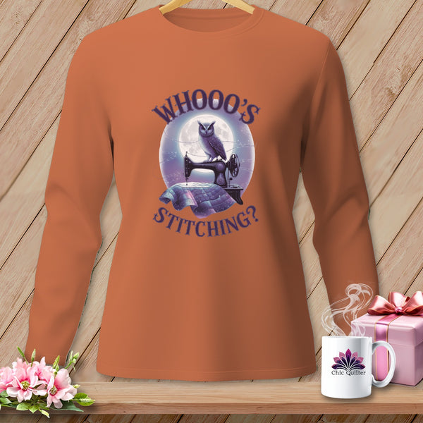 Long sleeve shirt with owl on sewing machine graphic that says "Whooo's Stitching?"