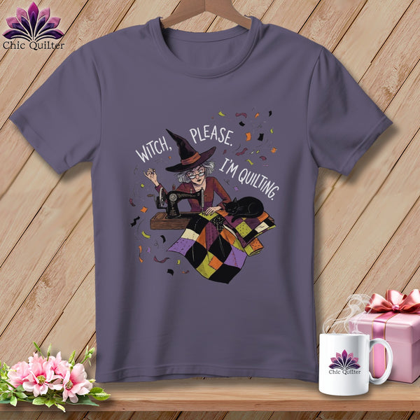 Witch, please. I'm quilting. Illustration on a purple t-shirt.
