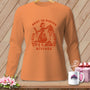 Orange long-sleeve shirt with "Rest in Pieces Bitches" text and a graphic.