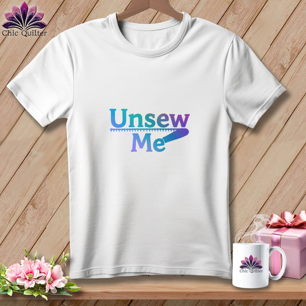 White t-shirt with "Unsew Me" text and a seam ripper graphic.