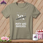 T-shirt with a geometric quilt pattern, ruler, and text "Math Was Involved."