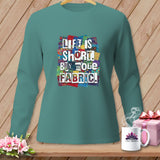 Teal long sleeve shirt with text 