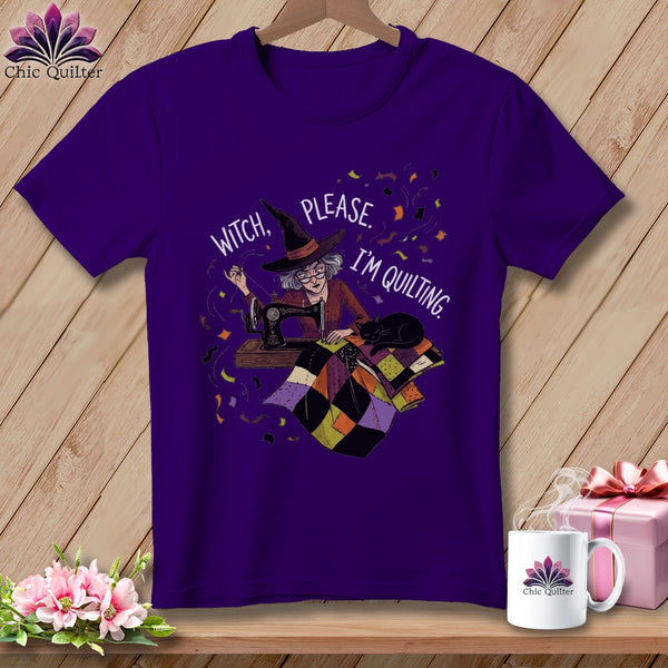 Purple t-shirt with witch at sewing machine and text "Witch, Please. I'm Quilting."